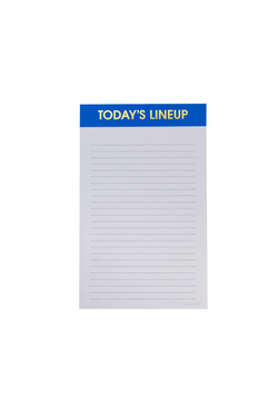 Today's Lineup Notepad