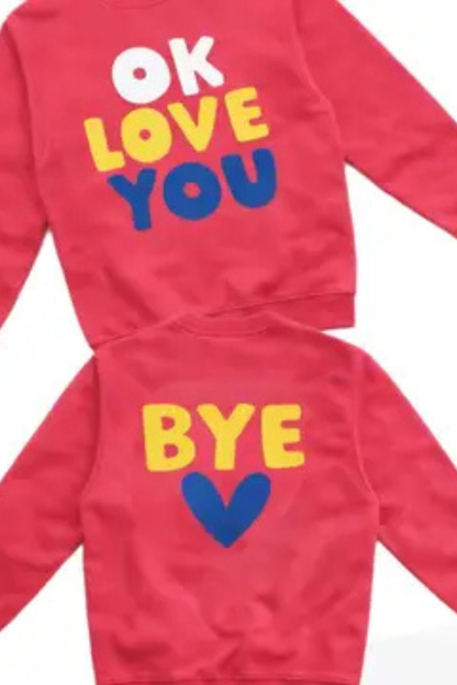 Ok Love You Crewneck